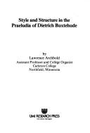 Style and structure in the praeludia of Dietrich Buxtehude by Lawrence Archbold