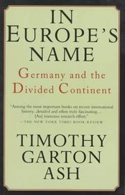 Cover of: In Europe's Name: Germany and the Divided Continent
