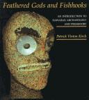Cover of: Feathered gods and fishhooks: an introduction to Hawaiian archaeology and prehistory