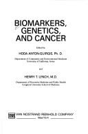 Cover of: Biomarkers, genetics, and cancer