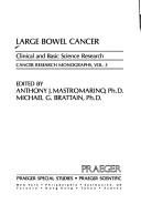 Cover of: Large bowel cancer: clinical and basic science research