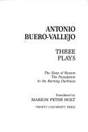 Cover of: Three plays by Antonio Buero Vallejo