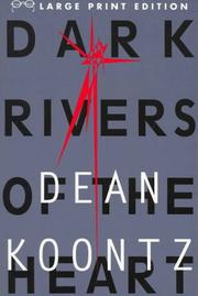 Cover of: Dark rivers of the heart by Dean Koontz.
