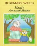 Hazel's amazing mother by Jean Little
