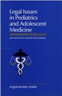 Cover of: Legal issues in pediatrics and adolescent medicine by Angela Roddey Holder