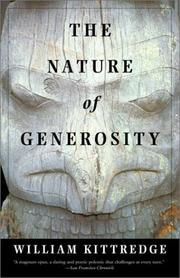 The nature of generosity by William Kittredge