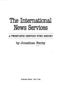 Cover of: The international news services