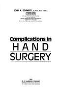 Cover of: Complications in hand surgery
