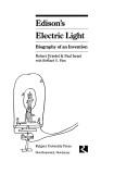 Edison's electric light by Robert D. Friedel