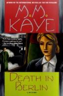 Cover of: Death in Berlin by M.M. Kaye