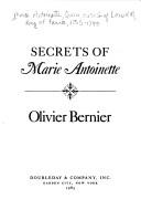Secrets of Marie Antoinette by Marie Antoinette, Olivier Bernier