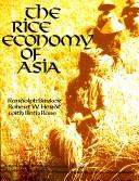 Cover of: The rice economy of Asia by Randolph Barker