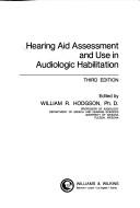 Cover of: Hearing aid assessment and use in audiologic habilitation.