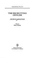 Cover of: The recruiting officer by George Farquhar