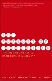Cover of: The Pursuit of Perfection: The Promise and Perils of Medical Enchancement