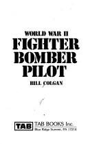 Cover of: World War II fighter-bomber pilot