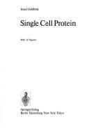 Cover of: Single cell protein by Goldberg, Israel