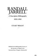 Cover of: Randall Jarrell: a descriptive bibliography : 1929-1983