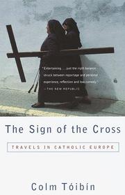 Cover of: The Sign of the Cross: Travels in Catholic Europe (Vintage Departures)