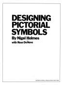 Cover of: Designing pictorial symbols