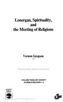 Cover of: Lonergan, spirituality, and the meeting of religions by Vernon Gregson