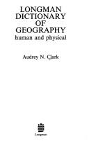 Cover of: Longman dictionary of geography: human and physical