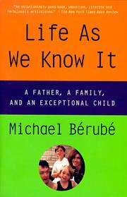 Cover of: Life As We Know It: A Father, a Family, and an Exceptional Child