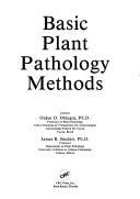 Cover of: Basic plant pathology methods | Onkar D. Dhingra