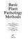 Cover of: Basic plant pathology methods