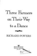 Cover of: Three farmers on their way to a dance
