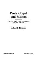 Cover of: Paul's gospel and mission: the outlook from his letter to the Romans