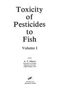 Cover of: Toxicity of pesticides to fish