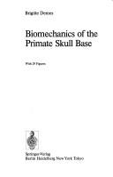 Cover of: Biomechanics of the primate skull base