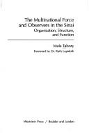 The Multinational Force and Observers in the Sinai by Mala Tabory