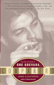Cover of: Compañero: the life and death of Che Guevara