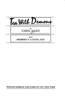 Cover of: Tea with demons by Carol Allen, Carol Allen