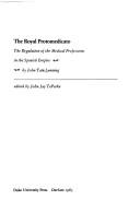 The royal protomedicato by John Tate Lanning