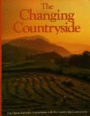 Cover of: The Changing countryside | 