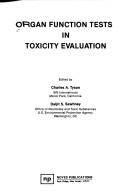 Cover of: Organ function tests in toxicity evaluation