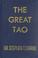 Cover of: The great Tao