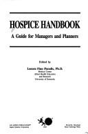 Cover of: Hospice handbook by edited by Lenora Finn Paradis.