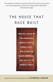 Cover of: The House That Race Built | Wahneema Lubiano