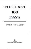 Cover of: The last 100 days by John Willard Toland