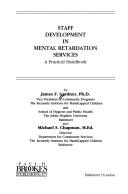 Staff development in mental retardation services by James F. Gardner
