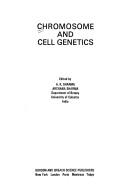 Cover of: Chromosome and cell genetics by Archana Sharma