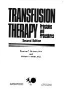 Cover of: Transfusion therapy: principles and procedures