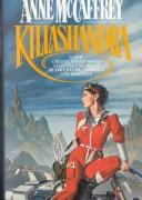 Cover of: Killashandra by Anne McCaffrey