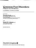 Cover of: Common foot disorders: diagnosisand management : a general clinical guide.