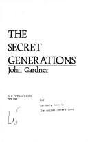 Cover of: The secret generations by John Gardner