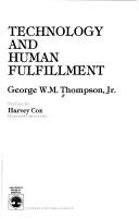 Cover of: Technology and human fulfillment